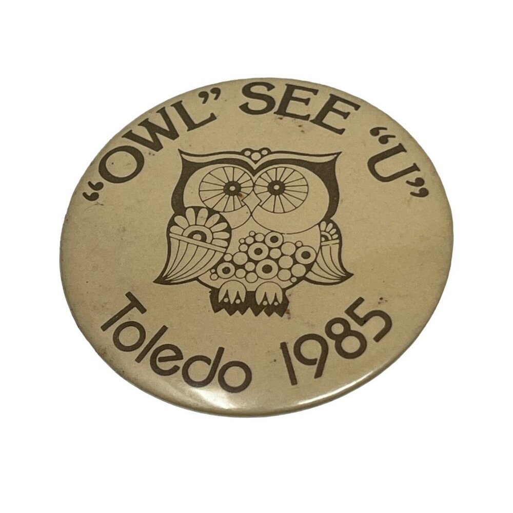 Toledo Button Owl See U Vintage Collectable Pinback‎